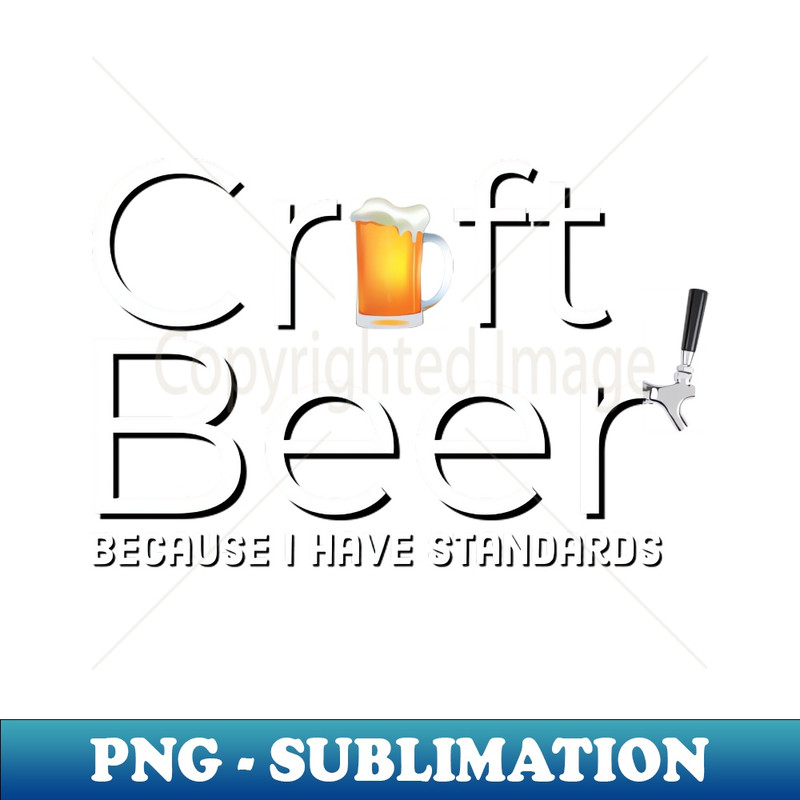 WF-20231107-1536_Craft Beer Because I Have Standards 9579.jpg
