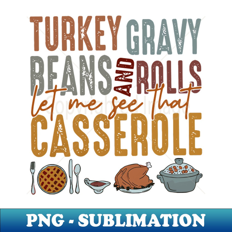 WG-20231107-11053_Turkey Gravy Beans And Rolls Let Me See That Casserole Turkey Gravy Thanksgiving 4497.jpg