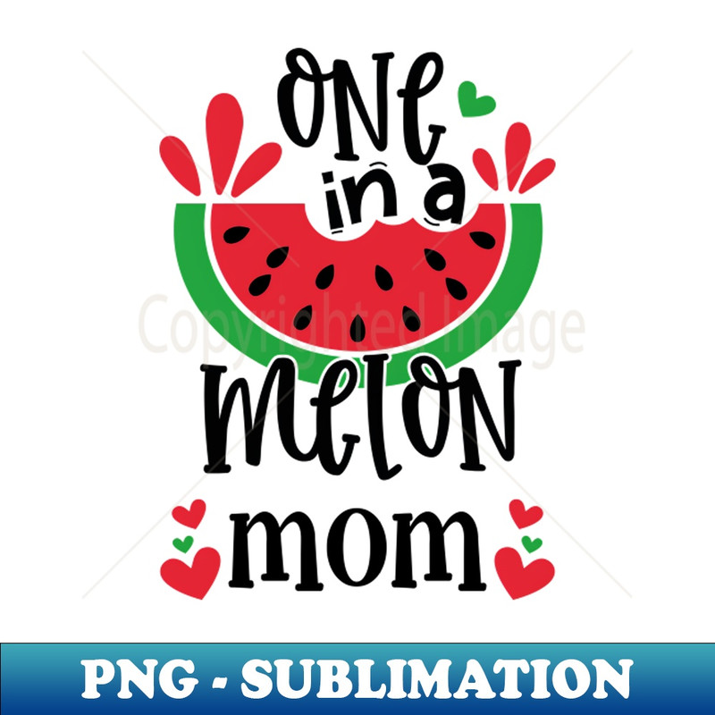 XI-20231107-5059_One In A Melon Mom - Funny Watermelon Summer Vacation 2455.jpg