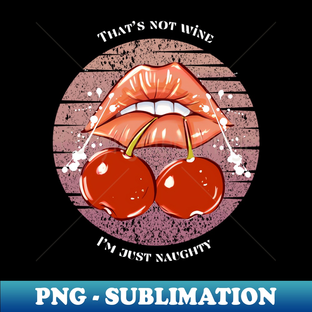 XS-20231107-9582_Thats not Wine - Im just Naughty 4812.jpg