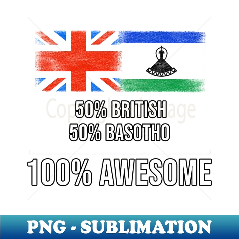 YB-20231107-106_50 British 50 Basotho 100 Awesome - Gift for Basotho Heritage From Lesotho 8504.jpg