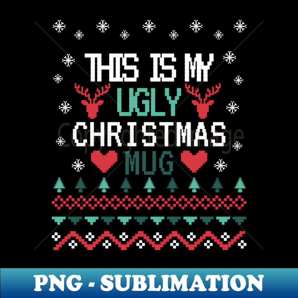 ZA-20231107-10313_this is my ugly christmas mug ugly christmas pattern 1435.jpg