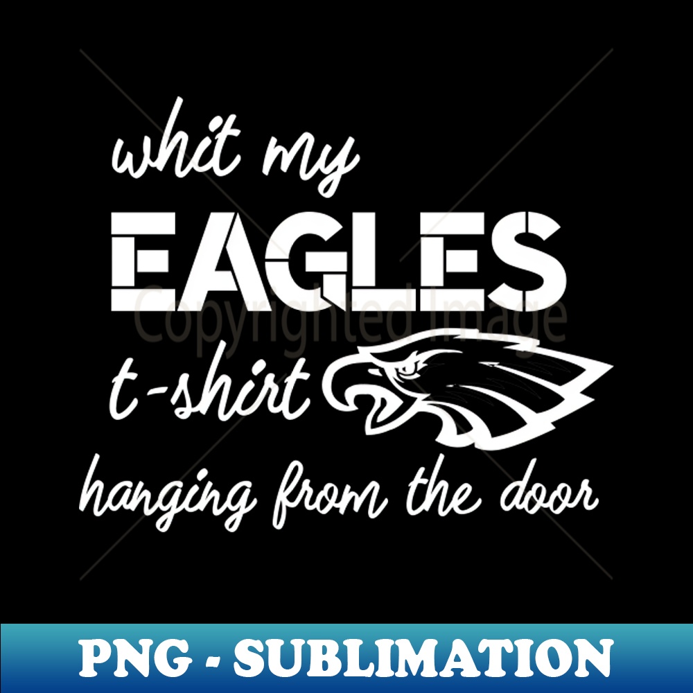 ZE-20231107-12847_With My Eagles Tshirt Hanging From The Door 6845.jpg