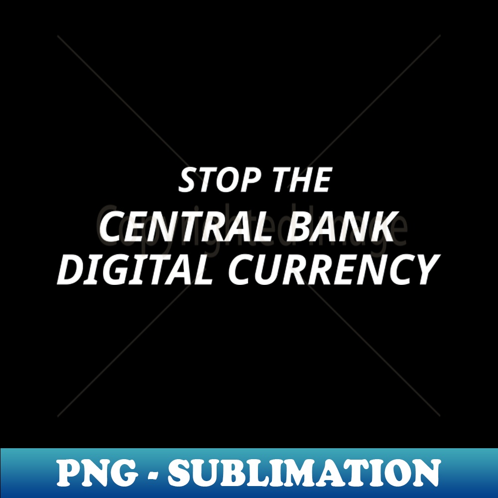ZZ-20231107-8564_STICKER  - Stop the CBDC 7096.jpg