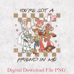 retro you've got a friend in me png, toy story, disney toy story, woody buzz world, disney vacation png, disneyworld png