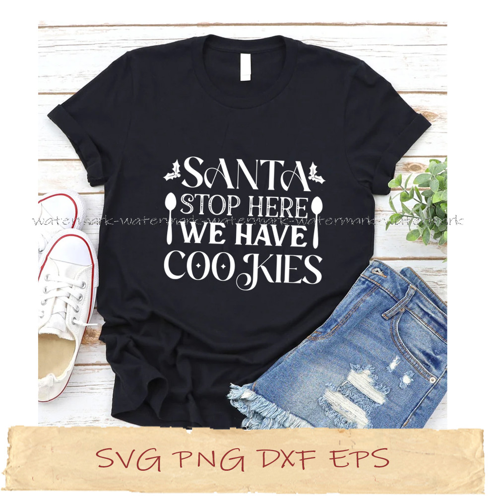 Santa stop here we have cookies.jpg