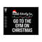 MR-811202384824-most-likely-to-go-to-the-gym-on-christmas-svg-merry-christmas-image-1.jpg