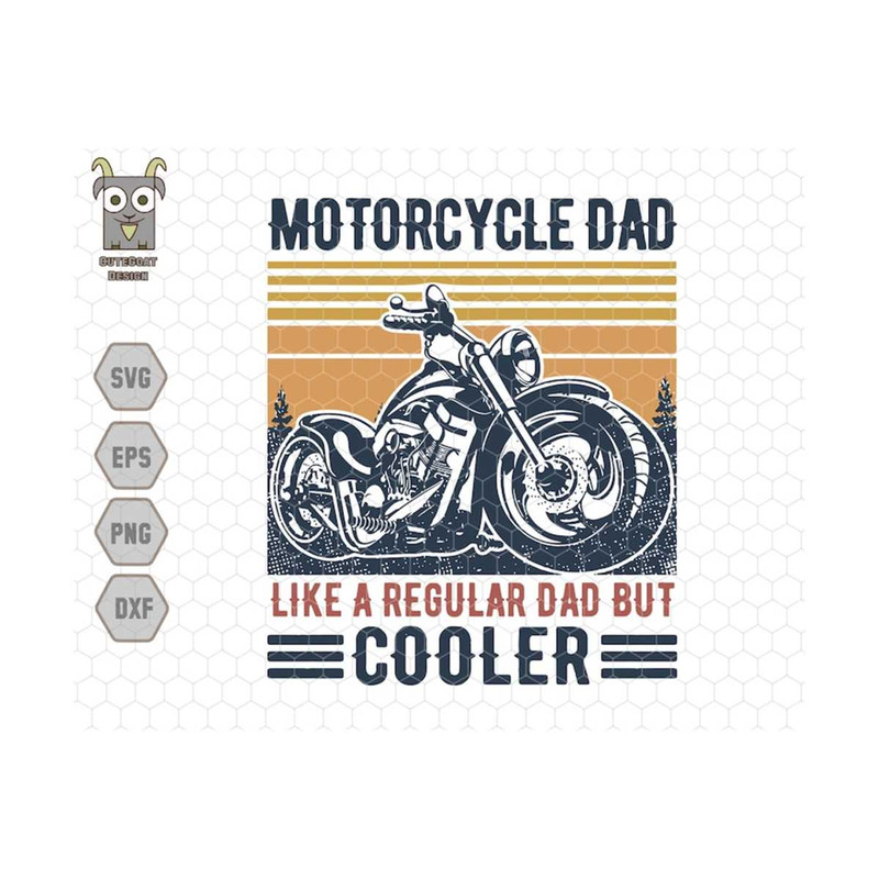 MR-81120238516-motorcycle-dad-svg-like-regular-dad-but-cooler-svg-biker-dad-image-1.jpg