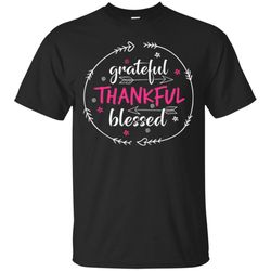 grateful thankful blessed comfy fall t-shirt for autumn