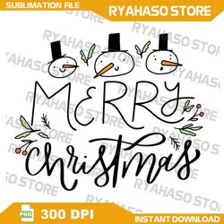 merry christmas png, snow man png, xmas png, merry png, sublimation file, sublimation designs, instant download