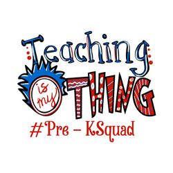 pre k teacher svg, dr seuss svg, teacher svg, pre k quad svg, teacher gifts svg, dr seuss teacher svg, thing 1 thing 2 s