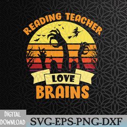 reading teachers love brains zombie teacher school halloween svg, eps, png, dxf, digital download