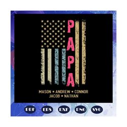 papa american flag svg, fathers day svg, papa svg, daddy svg, fathers day svg, father svg, fathers day gift, gift for pa