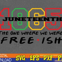 juneteenth svg freedom day svg 1865 cut file vinyl decal file for silhouette cameo cricut file iron on transfer,cut fil