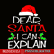 CRS171023112-Dear Santa I Can Explain PNG, Santa Hat PNG, Santa Claus PNG.png