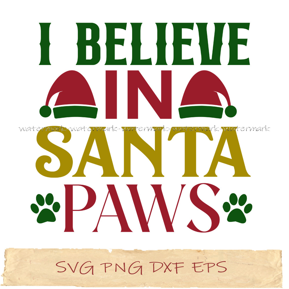 I believe in santa paws.jpg