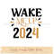 Wake me up 2024.jpg