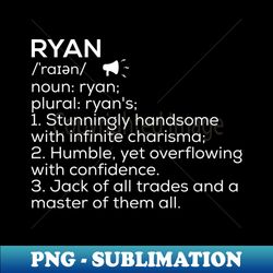 Ryan Name Definition Ryan Meaning Ryan Name Meaning - Premium Sublimation Digital Download - Unleash Your Inner Rebellion