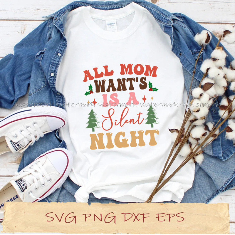 All mom want's is a silent night.jpg