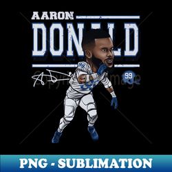 Aaron Donald Los Angeles R Cartoon - Unique Sublimation PNG Download - Vibrant and Eye-Catching Typography