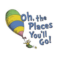 oh the places you'll go when you read svg, dr seuss svg, dr seuss air balloon, air balloon svg, reading books svg, read
