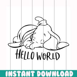 hello world svg free, disney svg, dumbo svg, instant download, elephant svg, shirt design, disney quote svg, baby svg, f