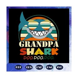 grandpa shark doo doo doo, grandpa svg, grandpa shirt, grandpa gift, awesome grandpa, gift from parents, shark svg, shar