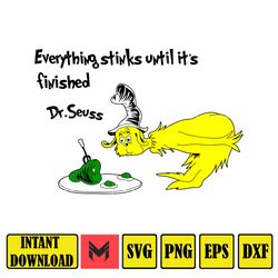 everything stinks until , dr. seuss quotes cat in the hat svg clipart, cricut, digital vector cut file, cat and the hat