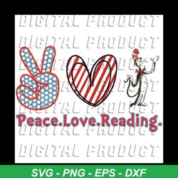 peace love reading the cat in the hat svg, dr seuss svg, peace love dr seuss, cat in the hat svg, love reading svg, read