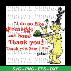 i do so like green eggs and ham svg, dr seuss svg, green eggs and ham, sam i am svg, sam dr seuss svg, funny dr seuss sv