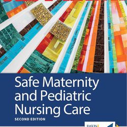 TEST BANK for Safe Maternity & Pediatric Nursing Care 2nd Edition by Palmer Luanne Linnard and Coats Gloria.