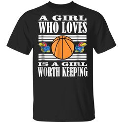 Kansas Jayhawks A Girl Who Loves Basketball  Kansas TShirt