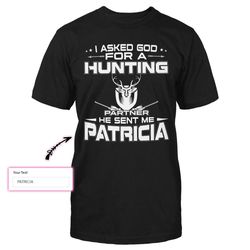 asking god for a hunting partner ez26 1110 custom classic t-shirt
