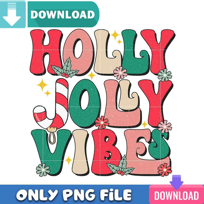 Holly Jolly Vibes Candycane Png Best Files Design Download.jpg
