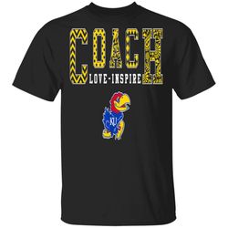 kansas jayhawks coach love inspire  slogan patterned  team tshirt