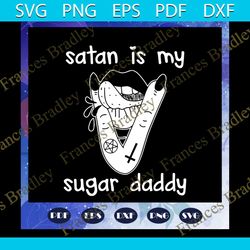 satan is my sugar daddy svg, fathers day svg, fathers day gift, daddy svg, daddy life svg, gift for papa, fathers day lo