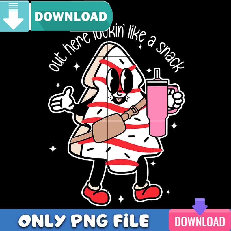 Boojee Out Here Looking Like A Snack PNG Perfect Sublimation Design.jpg