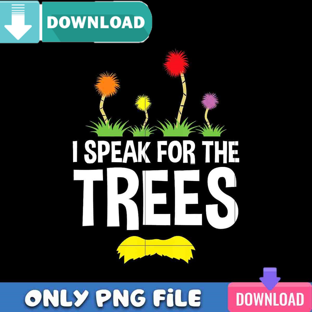 Earth Day Speak For The Trees PNG Best Files Design Download.jpg