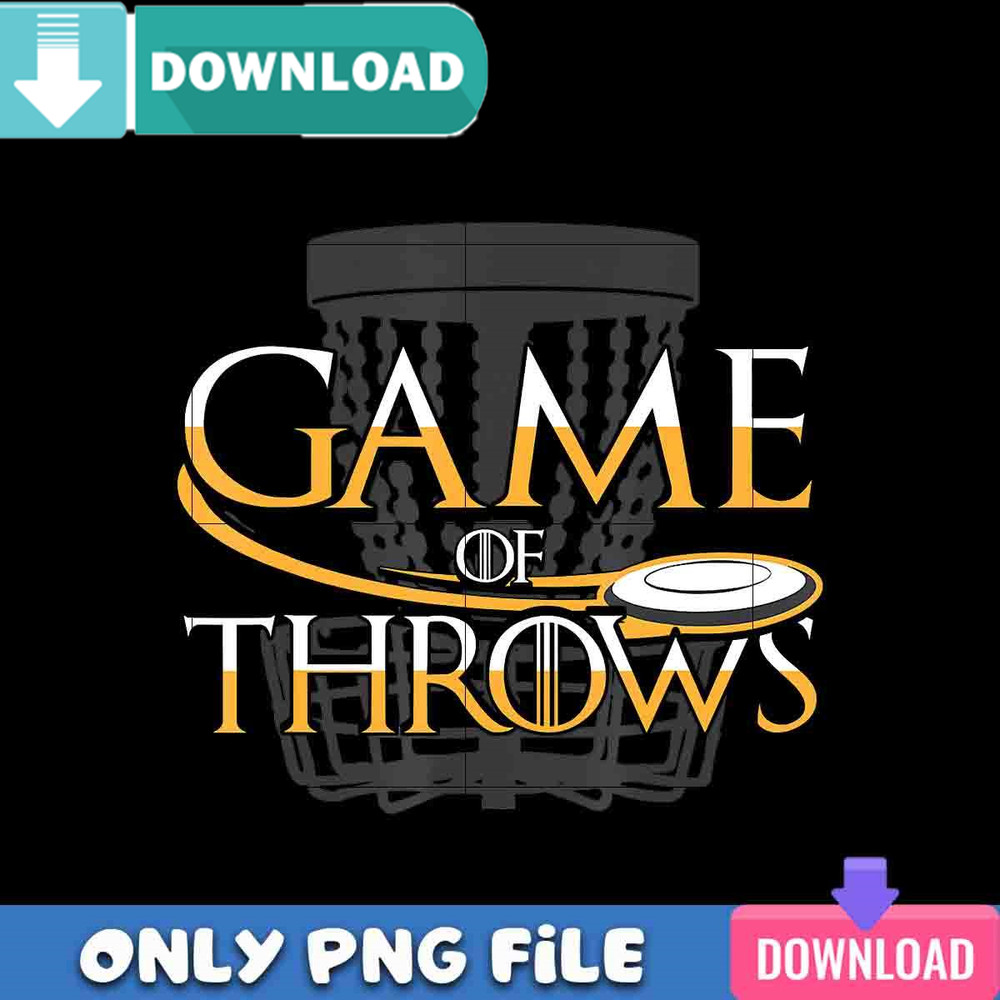 Game Of Throws PNG Best Files Sublimation Design Download.jpg