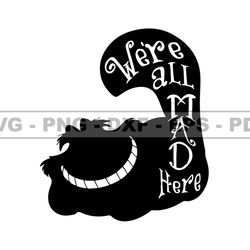 Cheshire Cat Svg, Were All Mad Here SVG, EPS, PNG, DXF 25