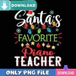 santa favorite piano teacher png perfect sublimation design download
