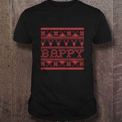 christmas ugly xmas sweater bappy shirt