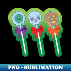 i want candy - special edition sublimation png file - stunning sublimation graphics