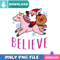 Unicorn Christmas Believe PNG Best Files Design Download.jpg