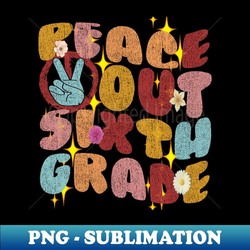 OD-20231109-11125_groovy peace out 6th grade last day of school teacher kids 9829.jpg