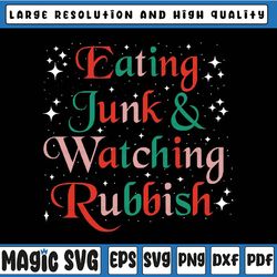 Christmas I'm Eating Junk Xmas Food & Watching Rubbish Svg, Im Eating Junk And Watching Rubish, Funny Ugly Xmas, Instant