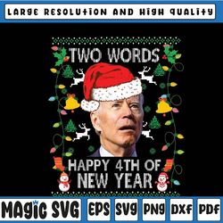 Two Words Happy 4th Of New Year Joe Biden Christmas Png,Funny Joe Biden Christmas Png, Christmas Png, Digital Download