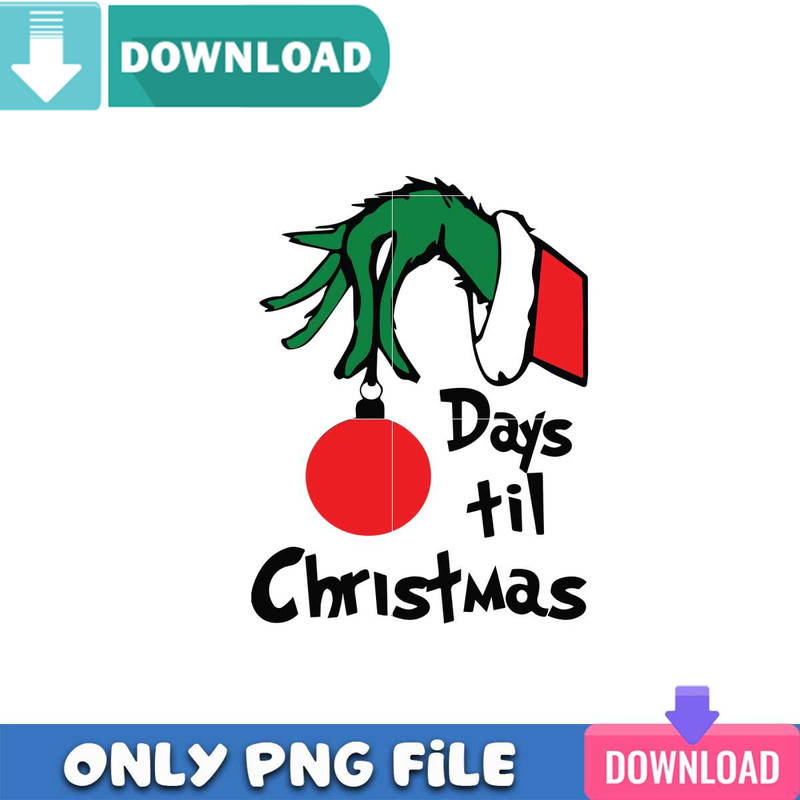 Days Til Christmas Grinch SVG Best Files For Cricut Design.jpg