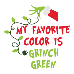 my favorite color is grinch green png, grinch christmas png, christmas png, grinchmas png, grinch face png, png file