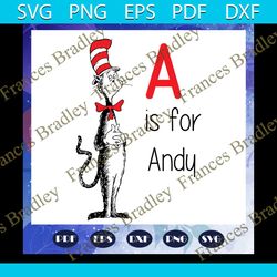 a is andy svg, dr seuss svg, dr seuss bundle svg, dr seuss, dr seuss png, one fish svg, two fish svg, thing 1 svg, thing